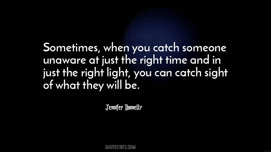 Catch The Light Quotes #1759713