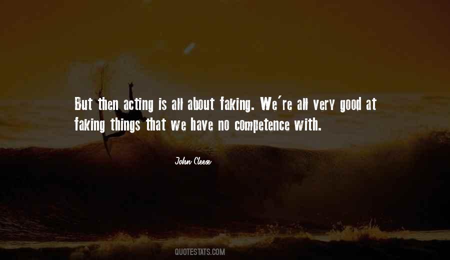 Quotes About Faking Something #1847554