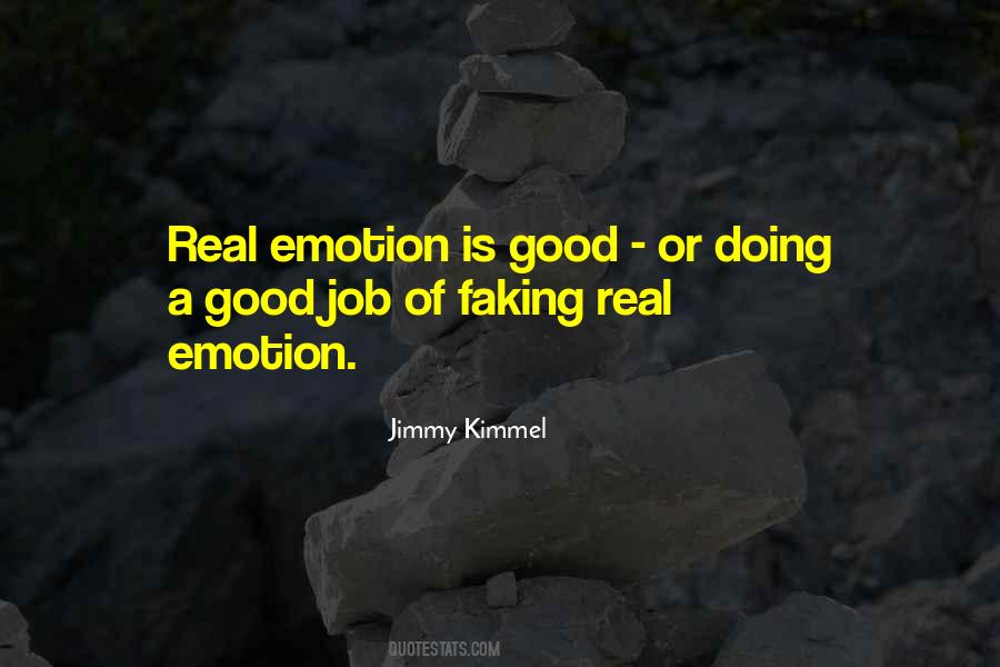 Quotes About Faking Something #378565