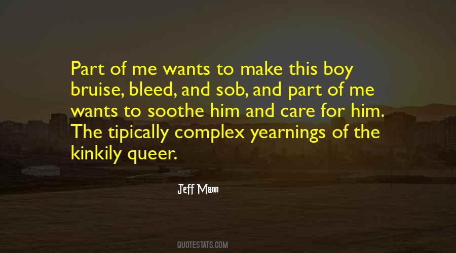 Boy Wants Quotes #1071890