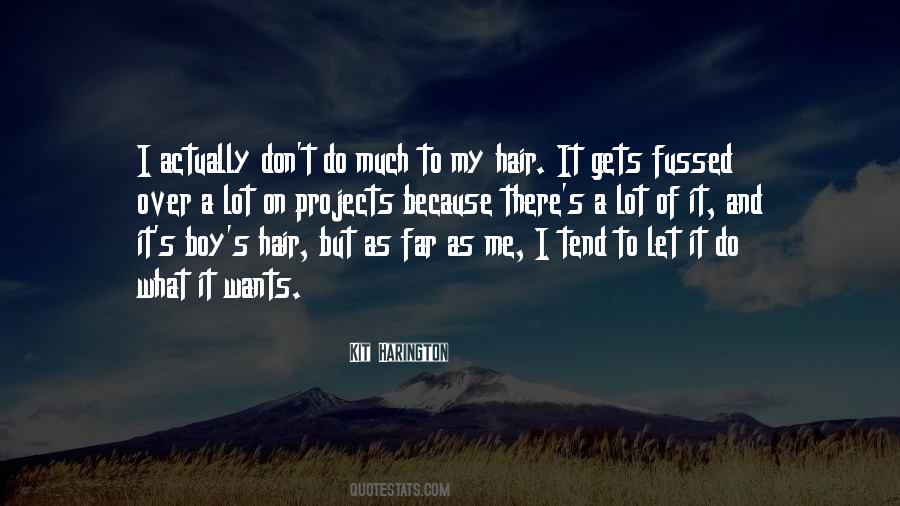 Boy Wants Quotes #653523