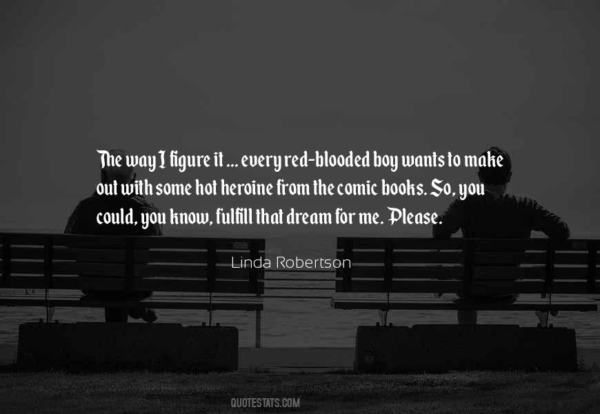 Boy Wants Quotes #841259