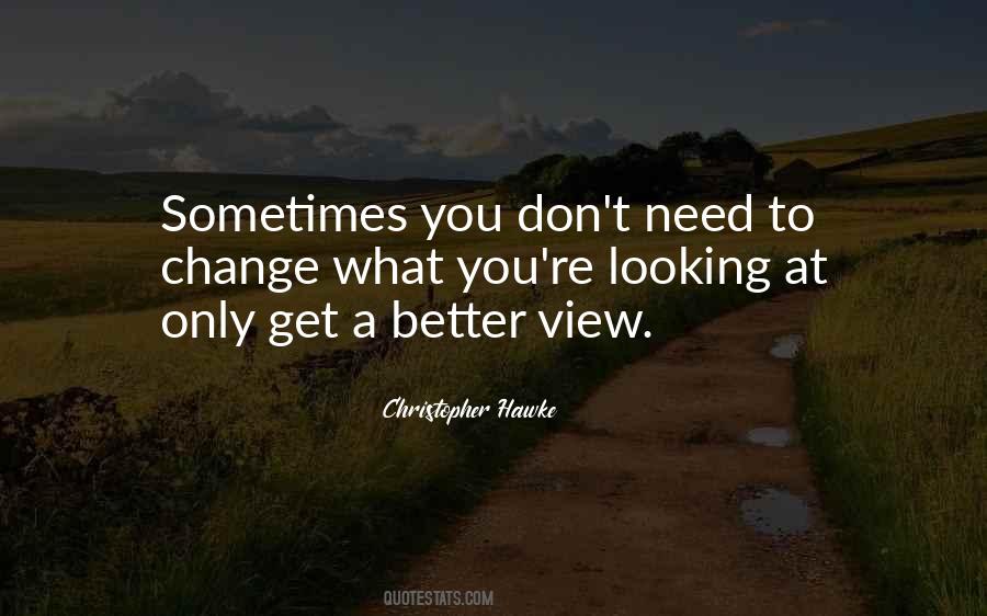 Better View Quotes #1258274