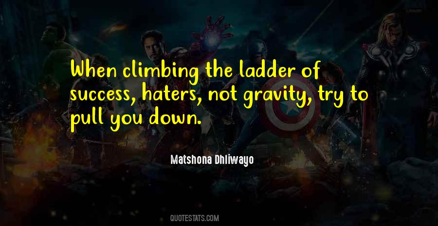 To The Haters Quotes #1484196