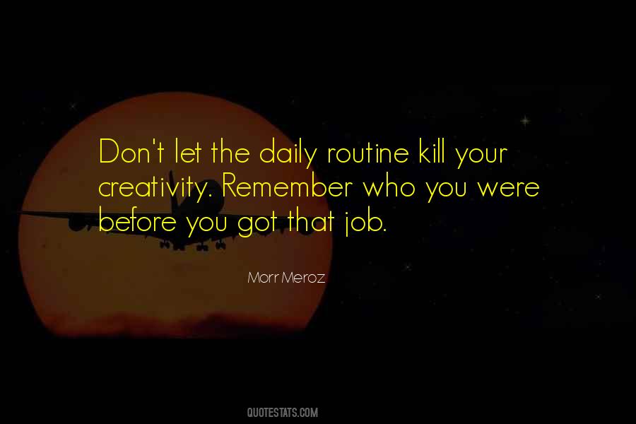 Quotes About Your Routine #1091097