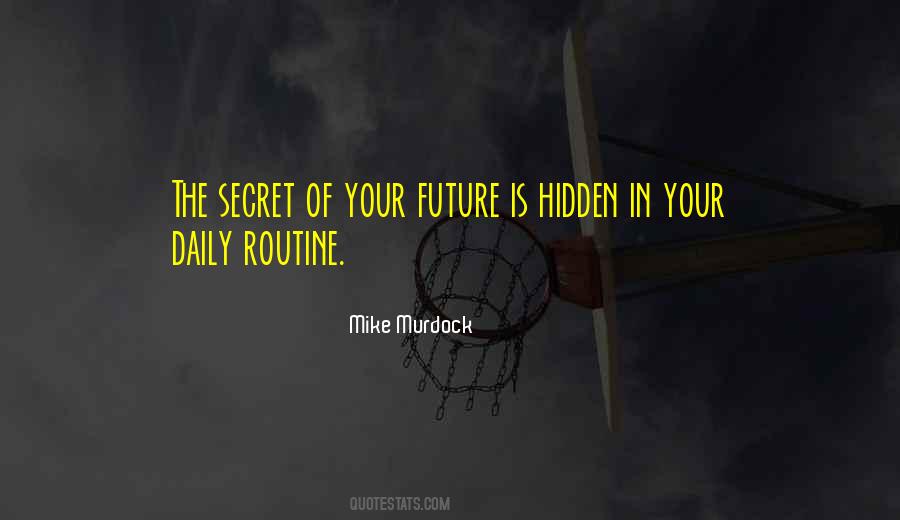 Quotes About Your Routine #526043