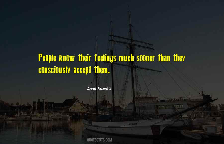 Accept Your Feelings Quotes #1526669