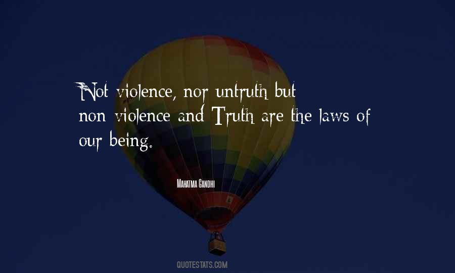 Truth And Non Violence Quotes #535902