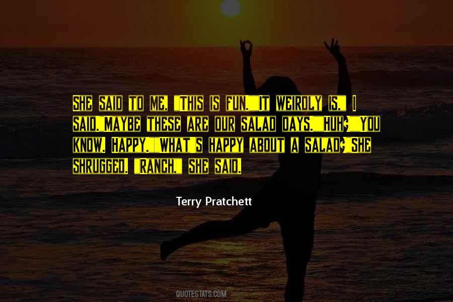 Know You Are Happy Quotes #1103044
