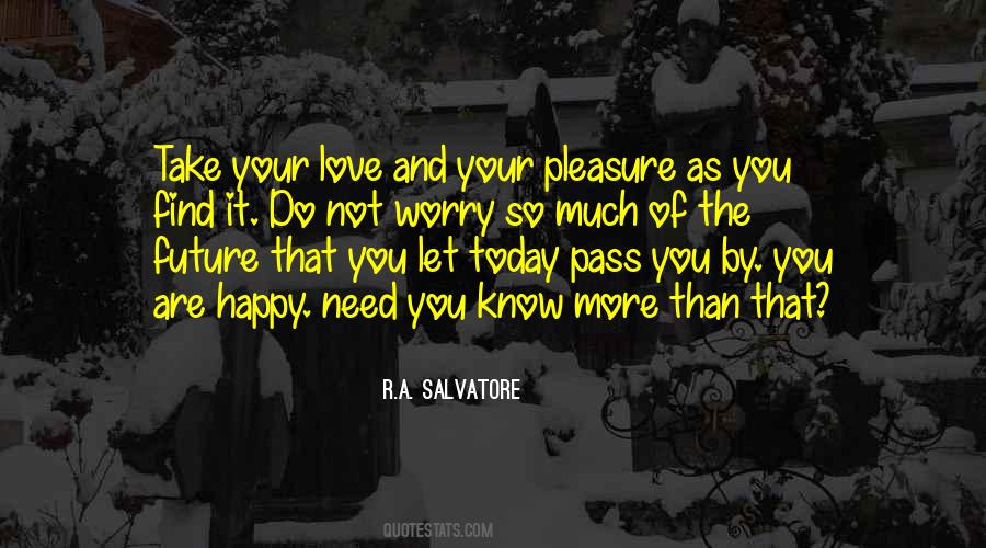 Know You Are Happy Quotes #1280518