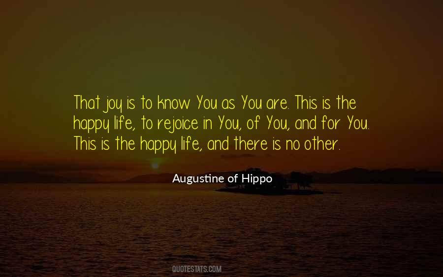 Know You Are Happy Quotes #198012