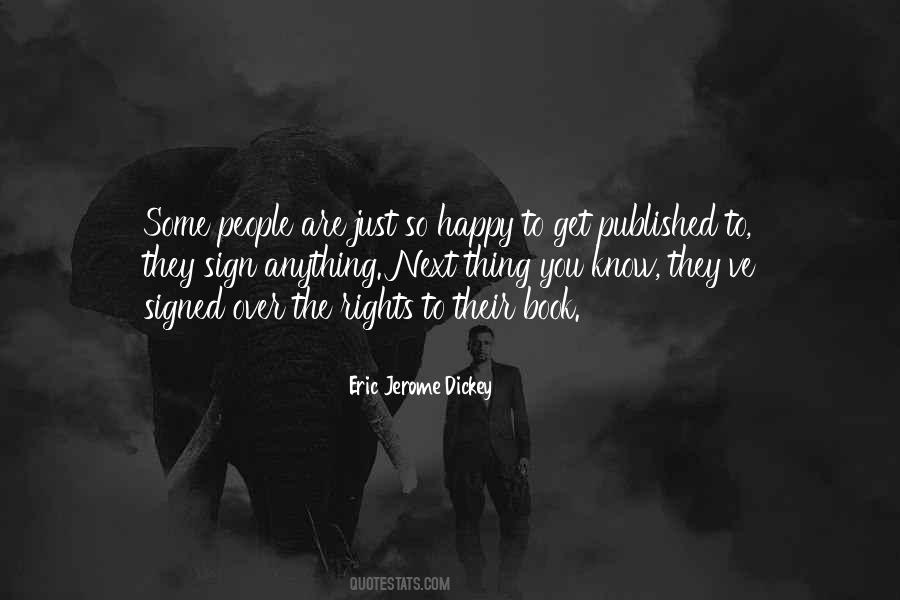 Know You Are Happy Quotes #319619