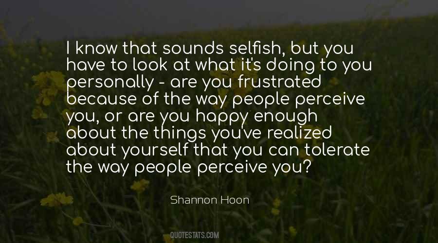 Know You Are Happy Quotes #796161