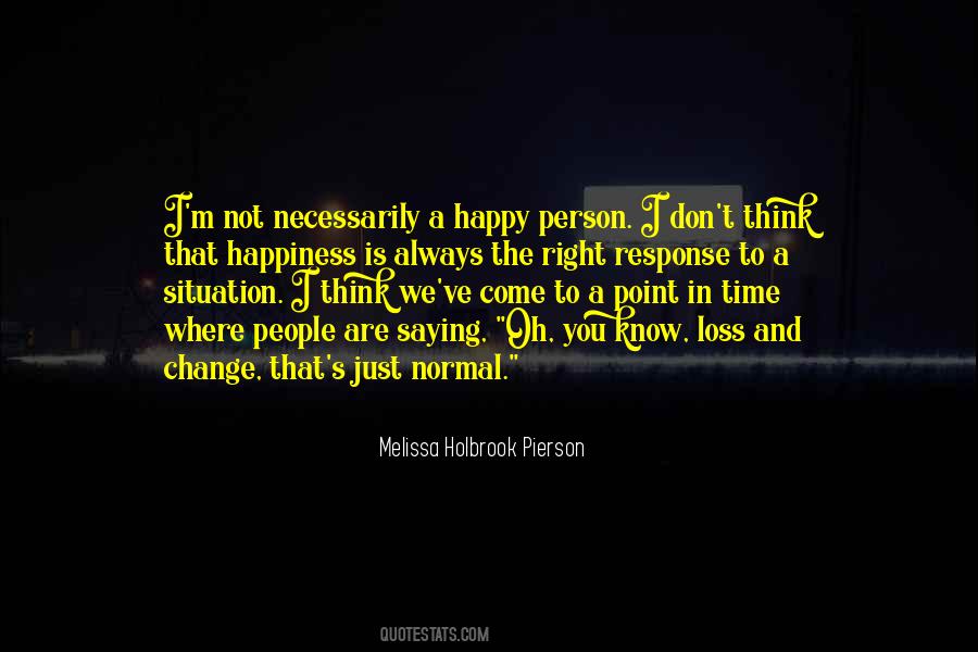 Know You Are Happy Quotes #914254