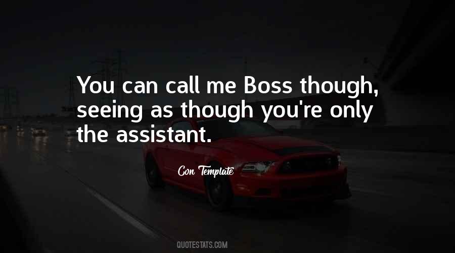 You Can Call Me Quotes #834892