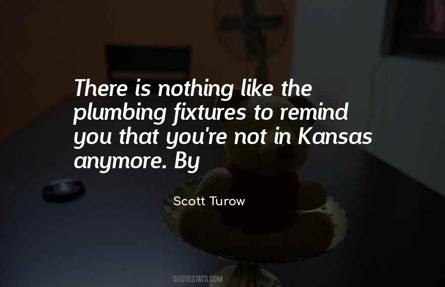 Not In Kansas Anymore Quotes #312325