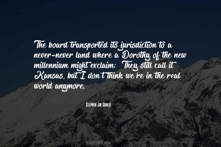 Not In Kansas Anymore Quotes #644371