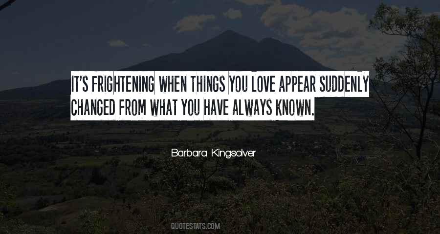 Frightening Love Quotes #1162285