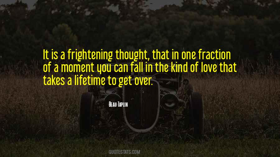 Frightening Love Quotes #1290506