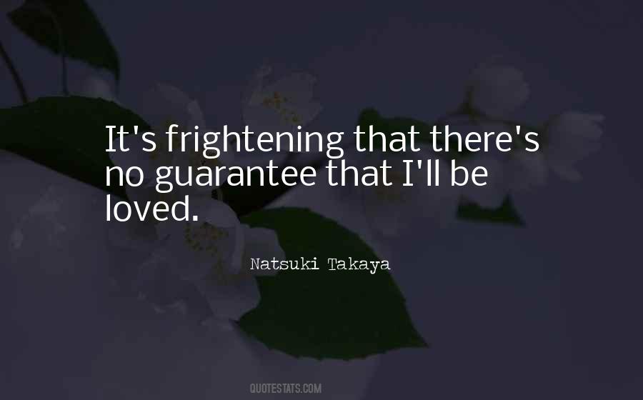 Frightening Love Quotes #1492607