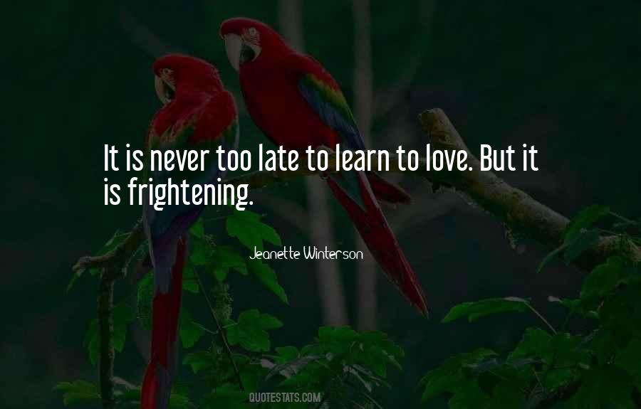Frightening Love Quotes #1757893