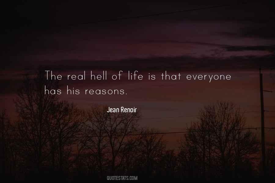 Everyone Has Their Reasons Quotes #1337043