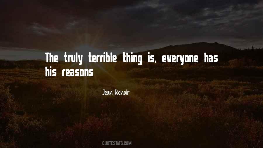 Everyone Has Their Reasons Quotes #326293