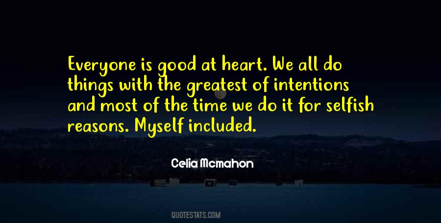 Everyone Has Their Reasons Quotes #816414