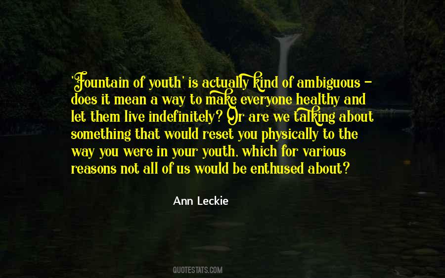 Everyone Has Their Reasons Quotes #944334