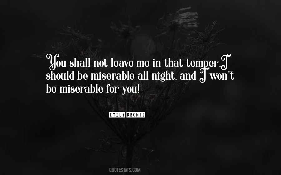 Not Leave Me Quotes #710970