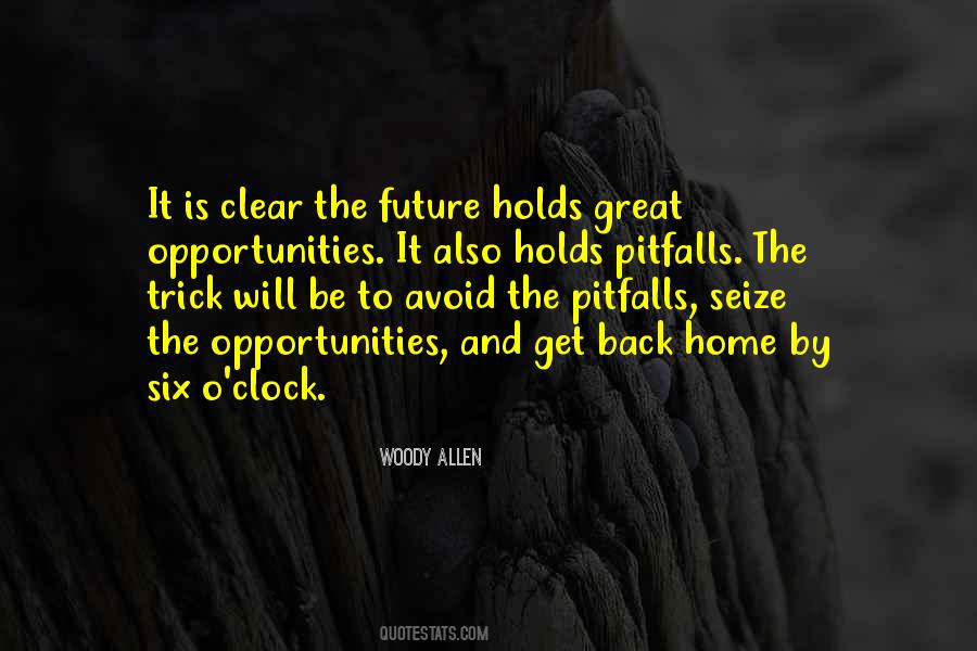 The Future Holds Quotes #1391898