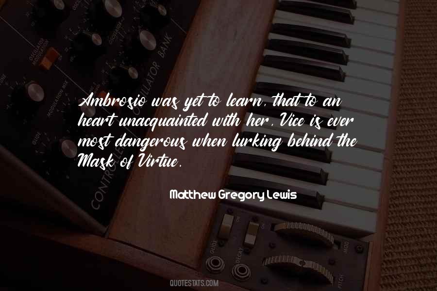 Mask Of Virtue Quotes #1240377