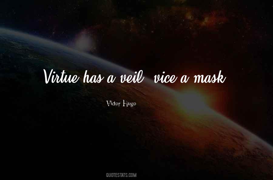 Mask Of Virtue Quotes #164387