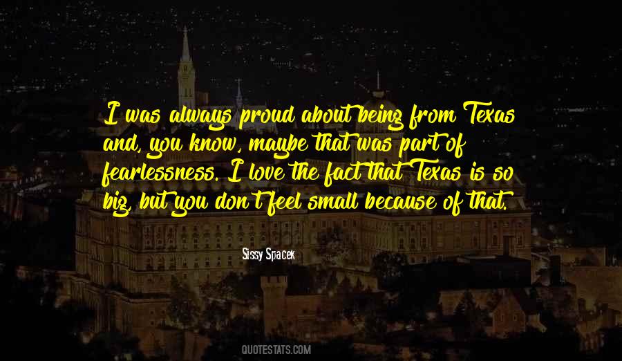 Texas Proud Quotes #1080338