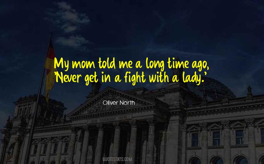 Long Mom Quotes #1751256