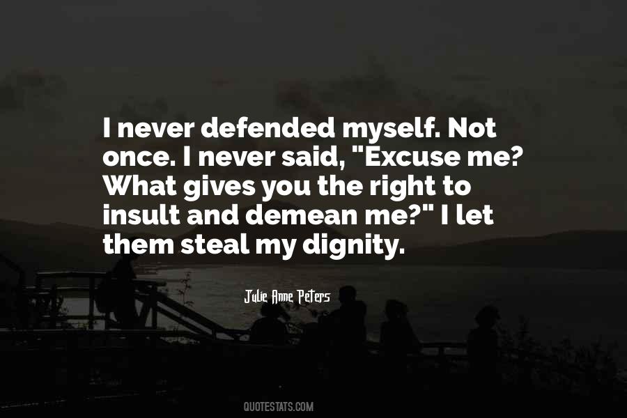 Never Insult Someone Quotes #681169