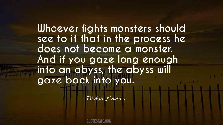 Gaze Into The Abyss Quotes #1542081