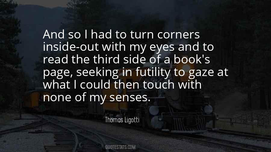 Gaze Into The Abyss Quotes #1764773