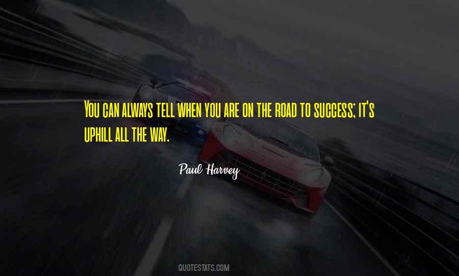 On The Way To Success Quotes #1173495