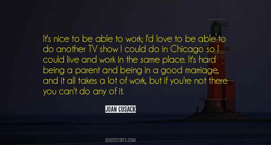 Marriage Hard Work Quotes #1808668