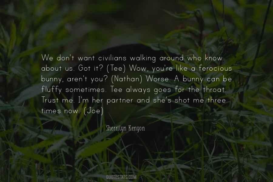 Quotes About Know About Us #1847748