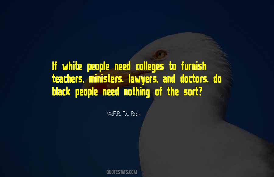 Quotes About Black Colleges #1673463