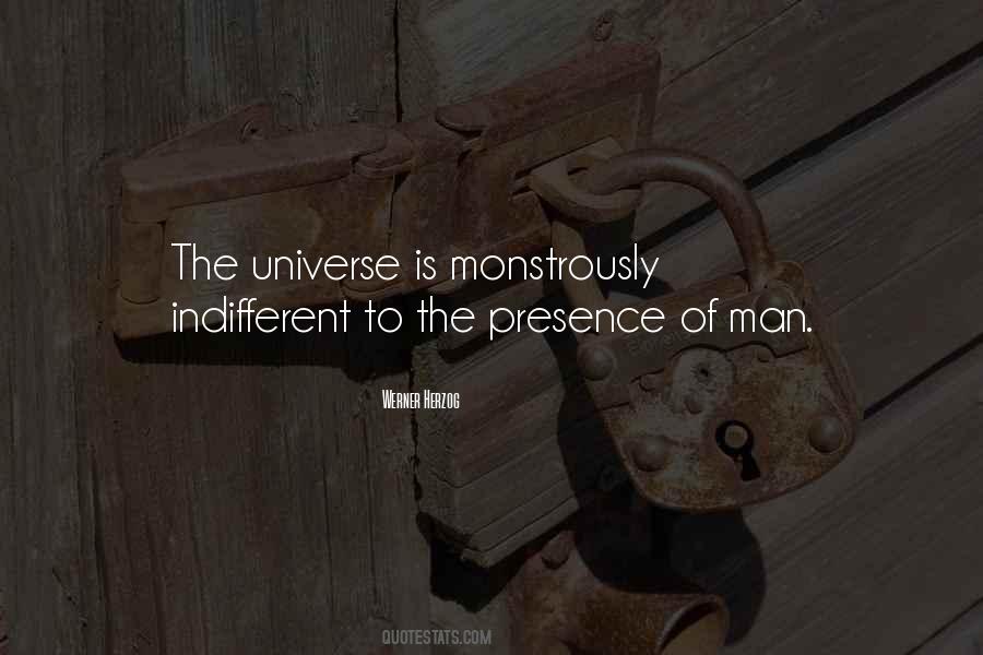 Universe Is Indifferent Quotes #102746