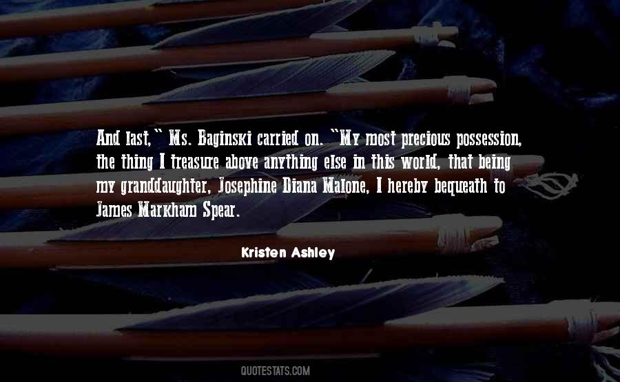 The Most Precious Thing In The World Quotes #1451095