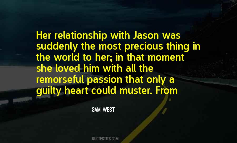 The Most Precious Thing In The World Quotes #369528