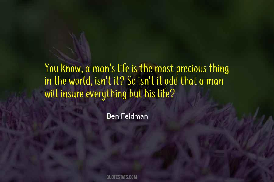 The Most Precious Thing In The World Quotes #854142