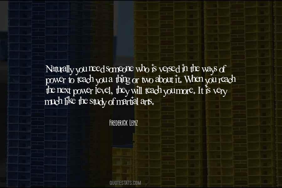 When Someone Needs You Quotes #1001372