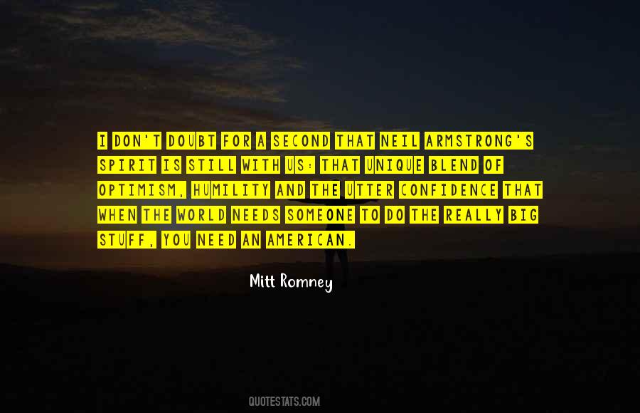 When Someone Needs You Quotes #1395097