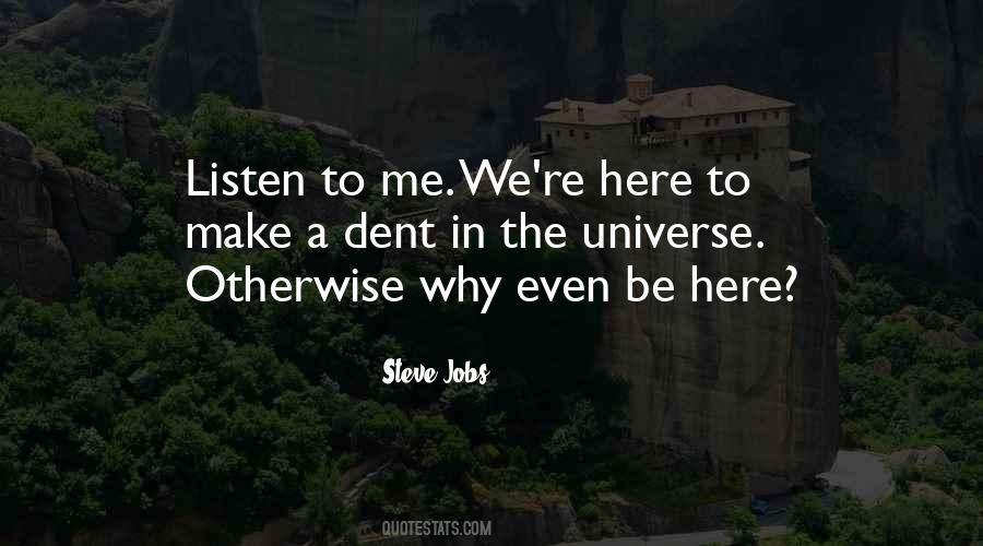 The Universe In Me Quotes #1535012
