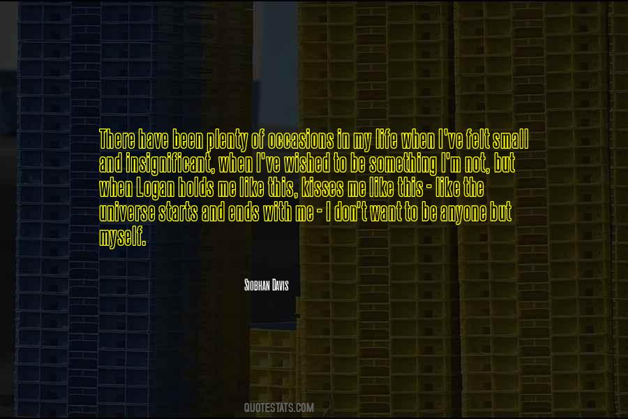The Universe In Me Quotes #1742773